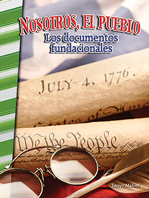cover image of Nosotros, el pueblo: Los documentos fundacionales (We the People: Founding Documents)
